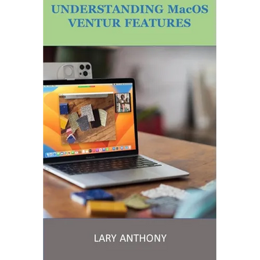 UNDERSTANDING MacOS VENTURA FEATURES: MacOS
