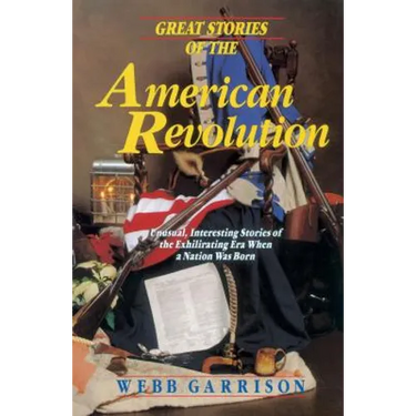 Great Stories of the American Revolution