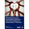 Strengthening Campus Communities Through the Truth, Racial Healing, and Transformation Framework