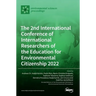 The 2nd International Conference of International Researchers of the Education for Environmental Citizenship 2022