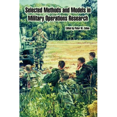 Selected Methods and Models in Military Operations Research