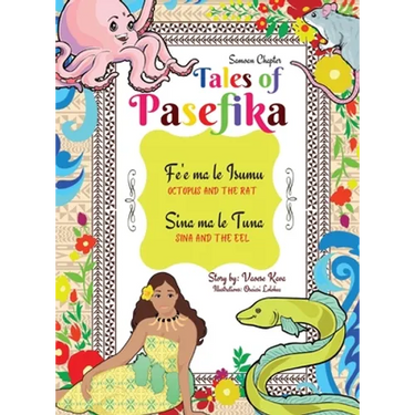 Tales of Pasefika - Octopus and the Rat, Sina and the Eel