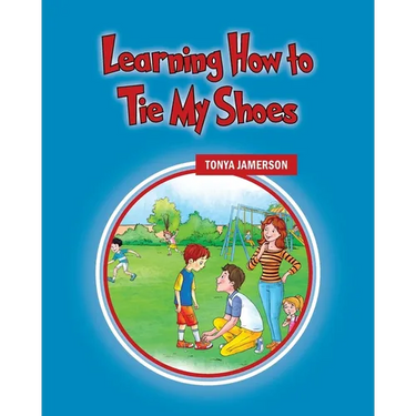 Learning How to Tie My Shoes