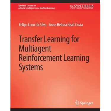 Transfer Learning for Multiagent Reinforcement Learning Systems