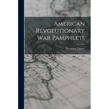 American Revolutionary War Pamphlets