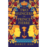 The Two Hungers of Prince Fierre