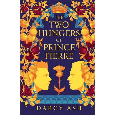 The Two Hungers of Prince Fierre