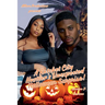 A Ratchet City Hustler's Unexpected Halloween Surprise