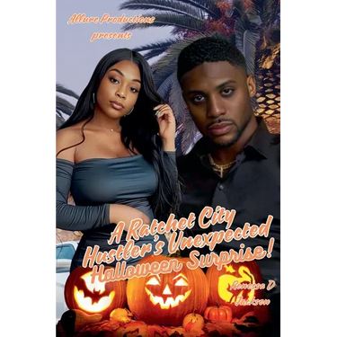 A Ratchet City Hustler's Unexpected Halloween Surprise