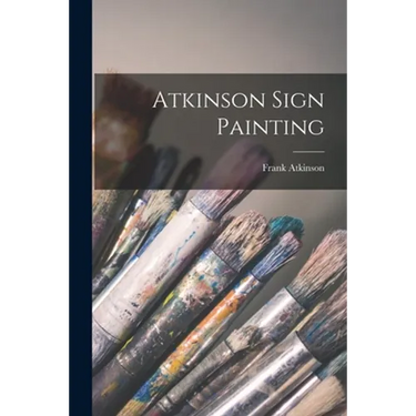 Atkinson Sign Painting