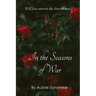 In the Seasons of War