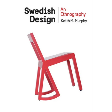 Swedish Design: An Ethnography