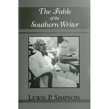 The Fable of the Southern Writer