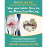 The DeFlame Diet to Stop your Joints, Muscles, and Bones from Rotting