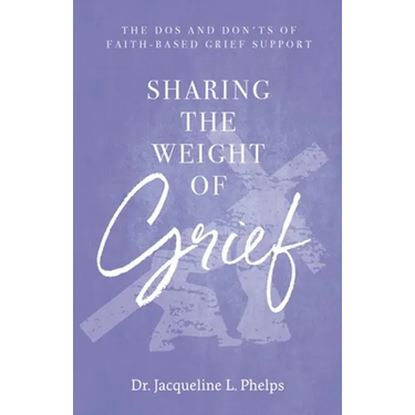 Sharing the Weight of Grief: The Dos and Don'ts of Faith-Based Grief Support