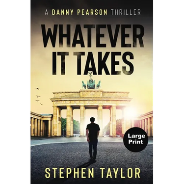 Whatever It Takes: Large Print