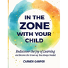 In the Zone With Your Child