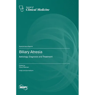 Biliary Atresia: Aetiology, Diagnosis and Treatment