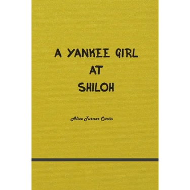 A Yankee Girl at Shiloh