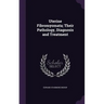 Uterine Fibromyomata; Their Pathology, Diagnosis and Treatment