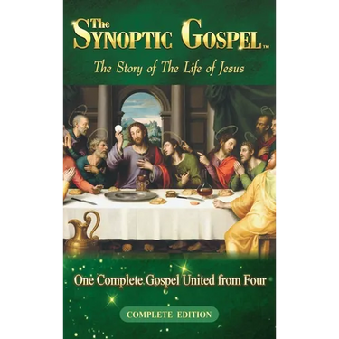 The Synoptic Gospel: The Story of The Life of Jesus