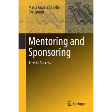 Mentoring and Sponsoring: Keys to Success