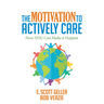 The Motivation to Actively Care