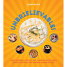 Unbrielievable: From Cheddar to Stilton, Over 60 Delectably Cheesy Recipes for Boards, Bakes, and More