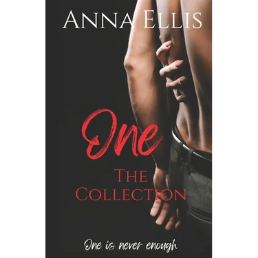 One - The Collection: A sexy series about friends to swinging lovers
