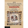 An Introduction to Classical Nahuatl