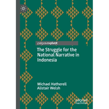 The Struggle for the National Narrative in Indonesia