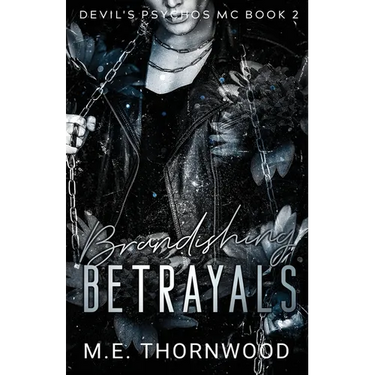 Brandishing Betrayals