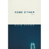 Some Ether
