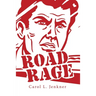 Road Rage