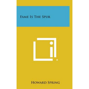 Fame Is the Spur