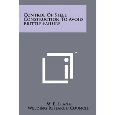 Control of Steel Construction to Avoid Brittle Failure