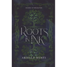 Roots in Ink
