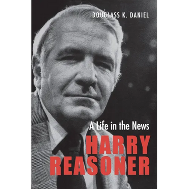 Harry Reasoner: A Life in the News