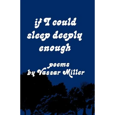 If I Could Sleep Deeply Enough: Poems