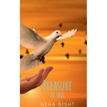 Pleasure to soul