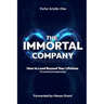 The Immortal Company