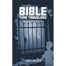 Bible Time Travelers: Prison Break