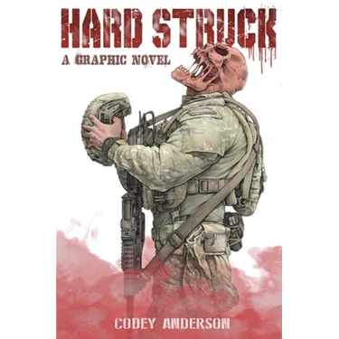 Hard Struck, A Graphic Novel