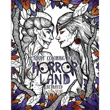 Adult Coloring Book Horror Land: Betrayed (Book 5)