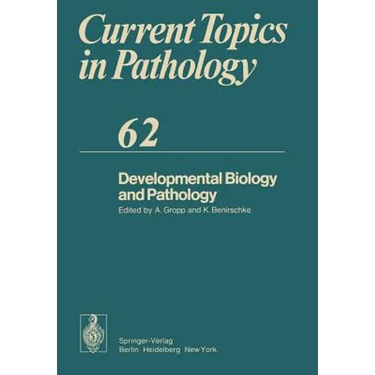 Developmental Biology and Pathology
