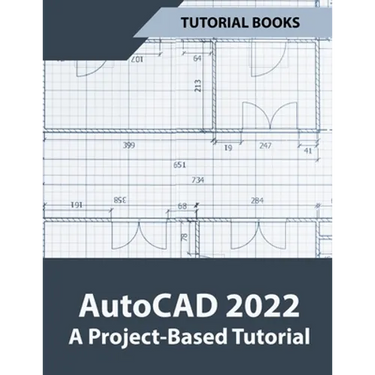 AutoCAD 2022 A Project-Based Tutorial