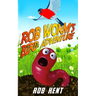 Rob Worm's Bird Adventure