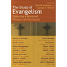 The Study of Evangelism: Exploring a Missional Practice of the Church