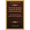 The Yoruba-Speaking Peoples Of The Slave Coast Of West Africa: Their Religion, Manners, Customs, Laws, Language, Etc.