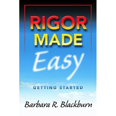 Rigor Made Easy: Getting Started